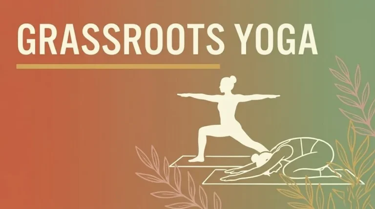 Grassroots yoga