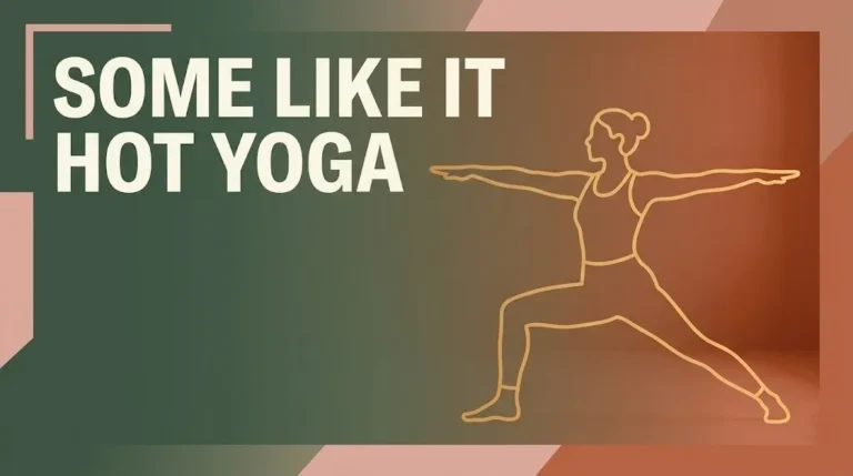 Like It Hot yoga