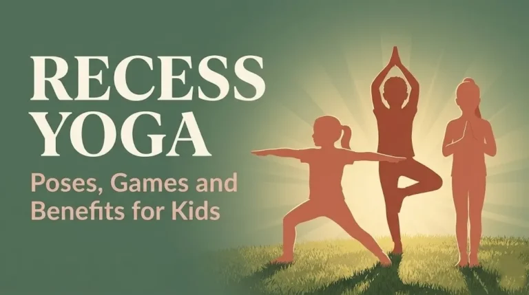 Recess yoga