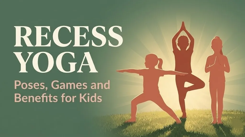 Recess yoga