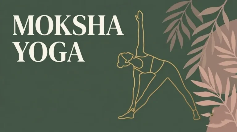 Moksha yoga