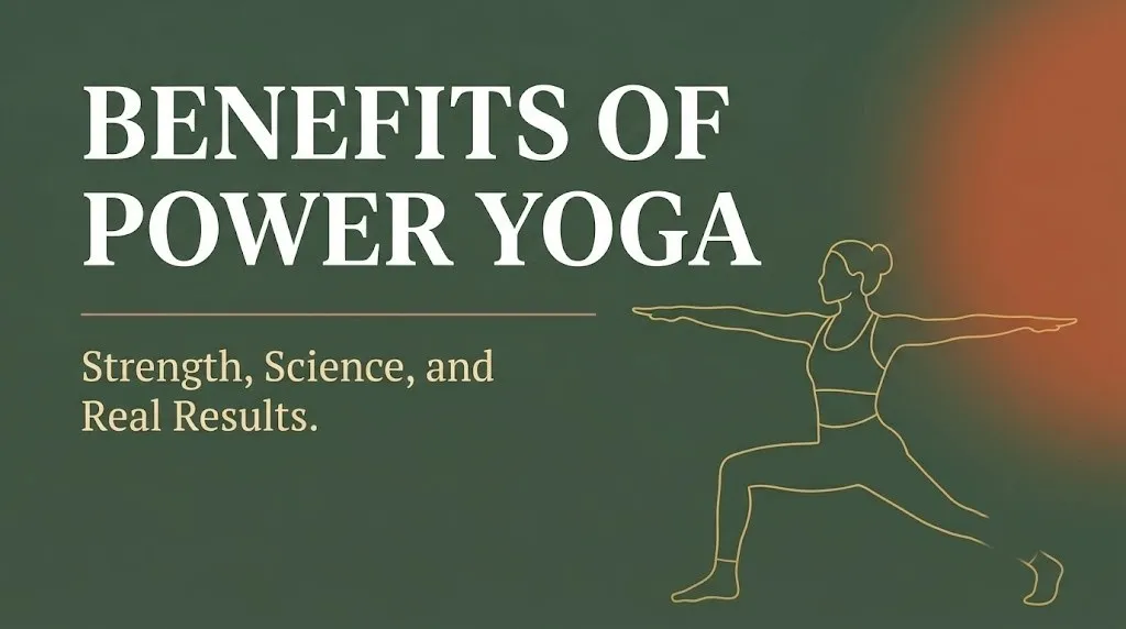 benefits of power yoga